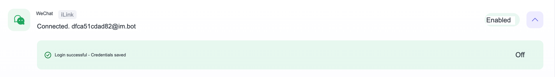 The WeChat channel displays the status of connected and enabled, prompting that the login is successful and the credentials have been saved.